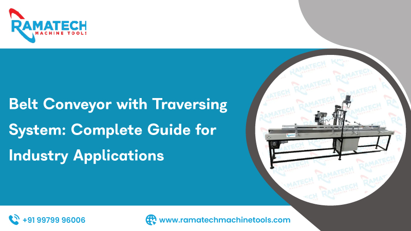 Belt Conveyor With Traversing System Complete Guide For Industry Applications