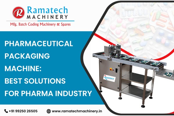 Pharmaceutical Packaging Machine Best Solutions For Pharma Industry