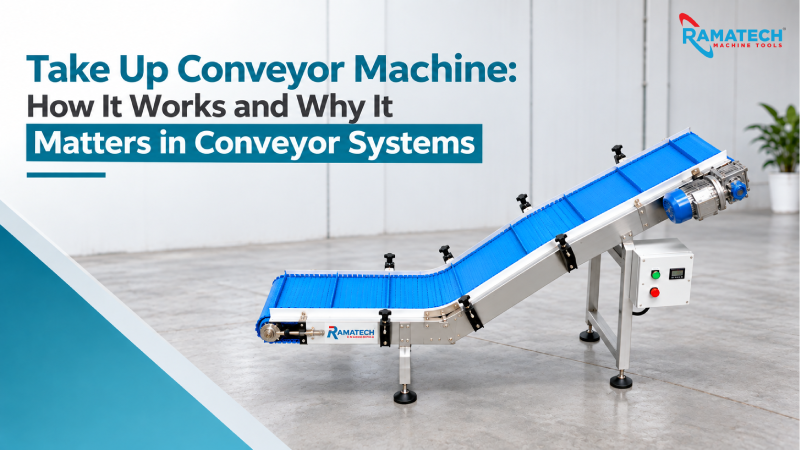 Take Up Conveyor Machine: How It Works and Why It Matters in Conveyor Systems